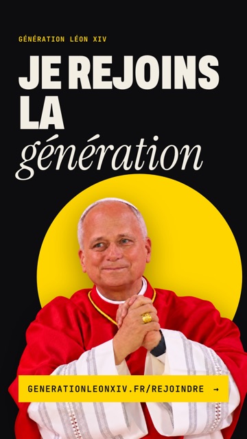 Visuel de story « Je rejoins la Génération Léon XIV »